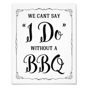 BBQ bröllop-skylt säger att jag gör med BBQ Fototryck
