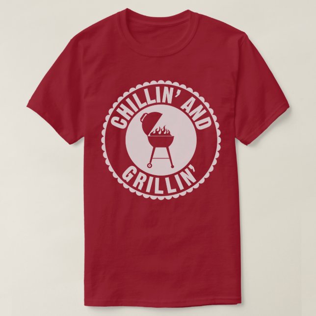 BBQ Chillin' and Grillin' Chef Cook Humor T-Shirt (Design framsida)
