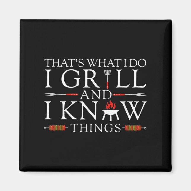 Bbq Food Lover That's What I Do I Grill And I Know Magnet (Framsidan)