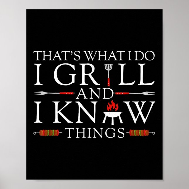 Bbq Food Lover That's What I Do I Grill And I Know Poster (Framsidan)