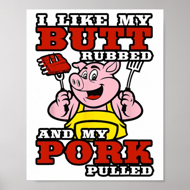 Bbq jag gillar min knölgummi och min Gris har mull Poster (Framsidan)