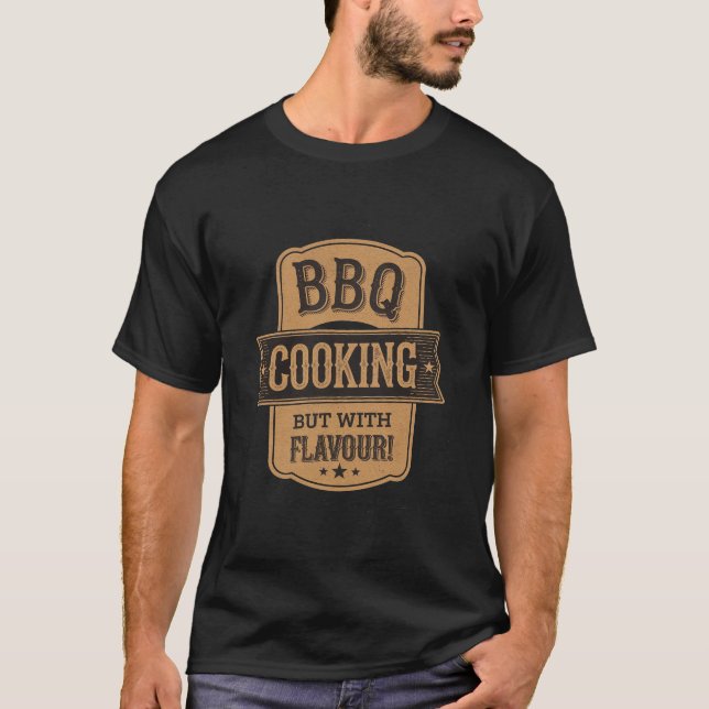 BBQ-kokning men med smak T Shirt (Framsida)