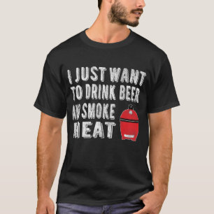 BBQ Pitmaster Drink Beer Smoke Kött T Shirt