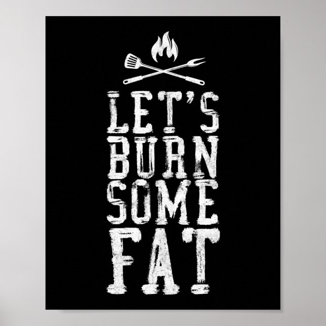 BBQ-rökare Låt oss bränna någon Tjock Fitness Work Poster (Framsidan)