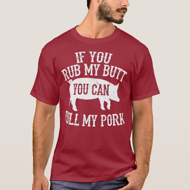 BBQ Rub Min Butt Drag Mjukgaller i Gris T Shirt (Framsida)