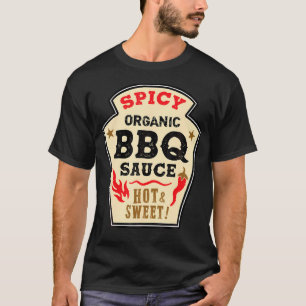 Bbq Sauce-Hett Spicy Grill Ketchup Barbeque HallSK T Shirt