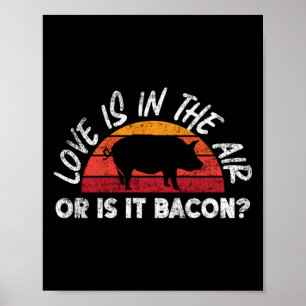 BBQ Smoker Kärlek är i Luft eller är det bacon? Poster
