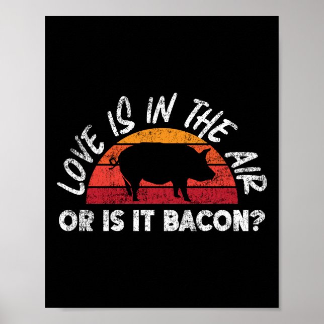 BBQ Smoker Kärlek är i Luft eller är det bacon? Poster (Framsidan)