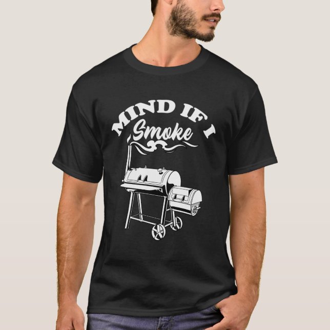 Bbq Smoker Shirt Kött Rökning BBQ Grilling Mind Om T (Framsida)
