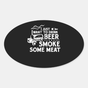 BBQ Smoking Pitmaster Gift Drink Beer Smoke Kött Ovalt Klistermärke