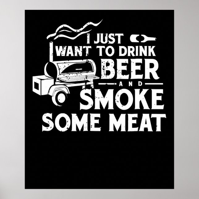 BBQ Smoking Pitmaster Gift Drink Beer Smoke Kött Poster (Framsidan)