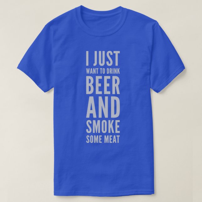 BBQ Smoking Pitmaster Gift Drink Beer Smoke Kött T Shirt (Design framsida)