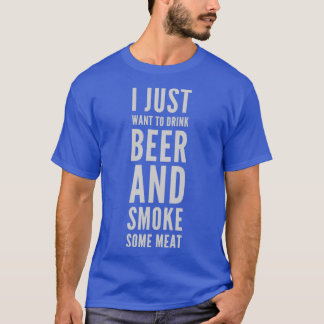 BBQ Smoking Pitmaster Gift Drink Beer Smoke Kött T Shirt