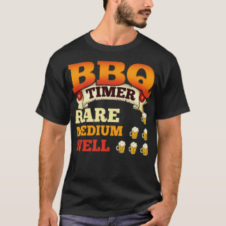 BBQ Timer Barbecue Beer Drinking Grilling T Shirt