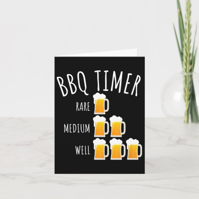 Bbq Timer Beer Drinking Funny Grilling Kort (Framsida)