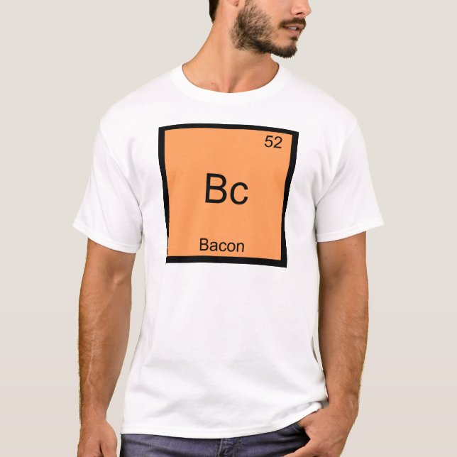 Bc - Bacon Funny Inslag kemi Meme T-Shirt (Framsida)