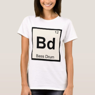 Bd - Basstrummusik Kemi Periodiska Systemet T-shirt
