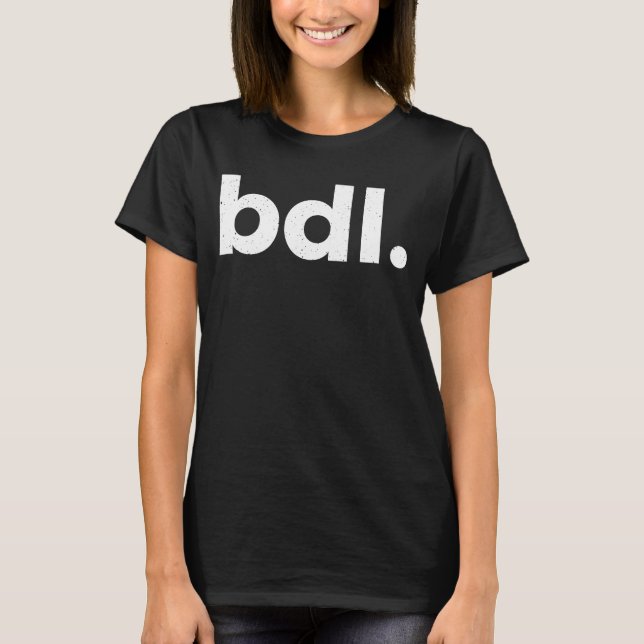 BDL Hartford Connecticut flygplatskod BDL T Shirt (Framsida)