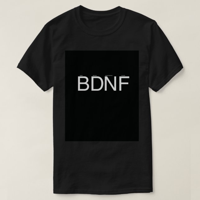 BDNF Hjärnderivat Neurotrofisk faktor T Shirt (Design framsida)