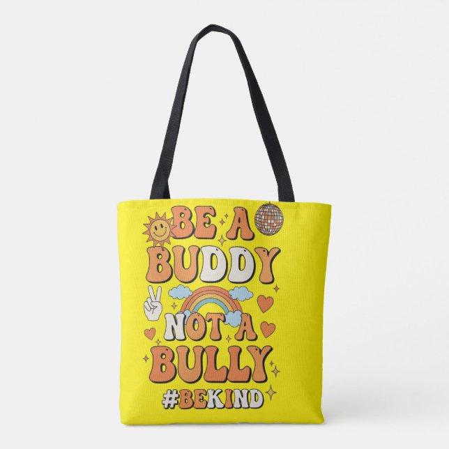Be a buddy not a bully bag tygkasse (Baksida)