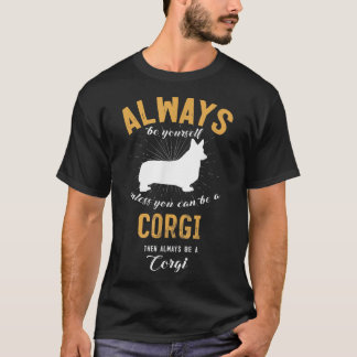 Be A Corgi Lover  T Shirt