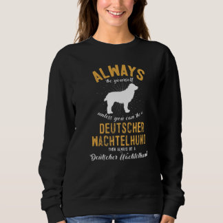 Be A Deutscher Wachtelhund T Shirt