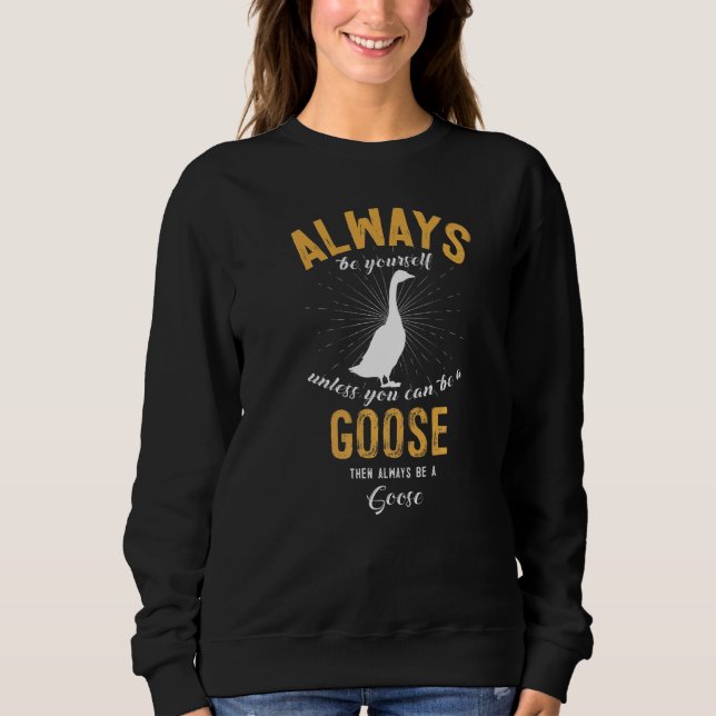 Be A Goose T Shirt (Framsida)