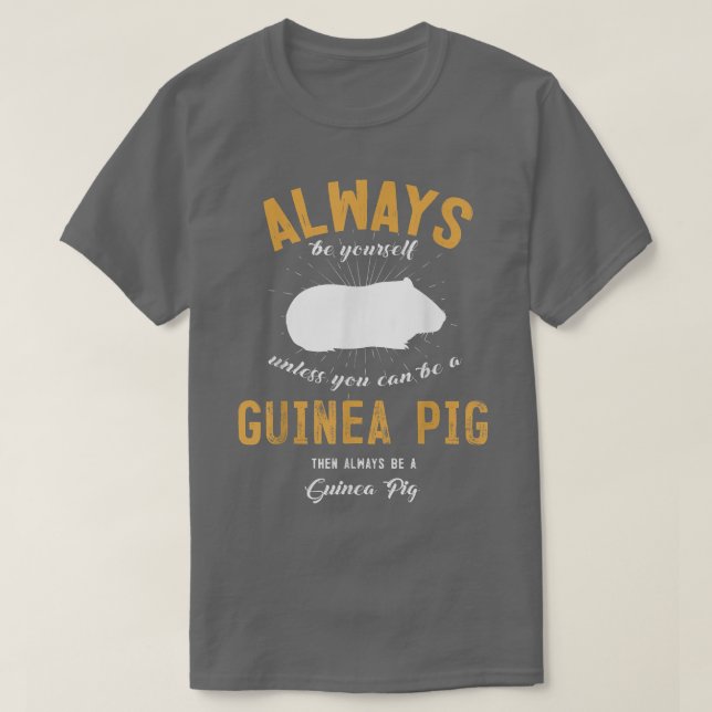 Be A Guinea Pig Lover  T Shirt (Design framsida)