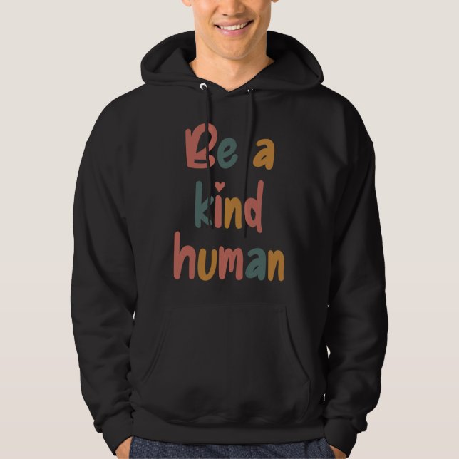 Be A Kind Human Bible Lesson Christian Faith Jesus Hoodie (Framsida)