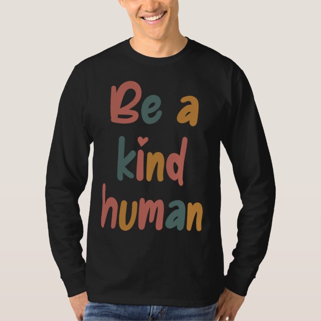 Be A Kind Human Bible Lesson Christian Faith Jesus T Shirt (Framsida)