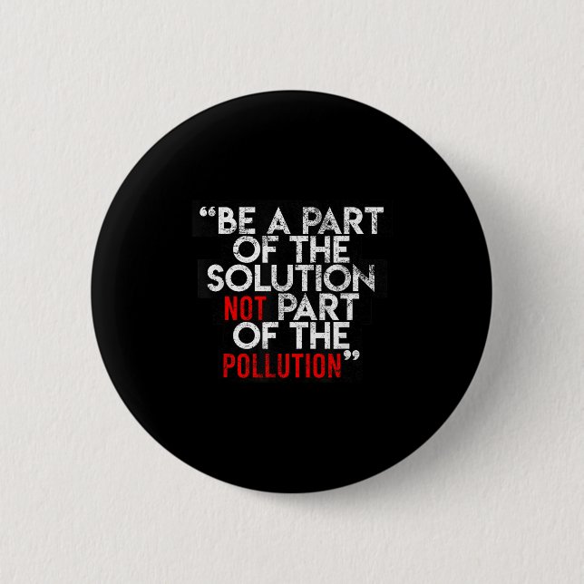 Be A Part Of The Solution Environmental Sayings Qu Knapp (Framsida)