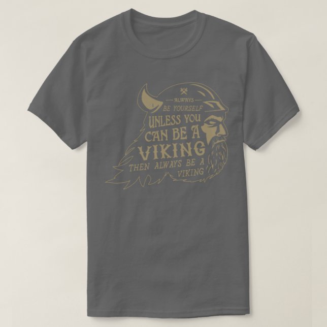 BE A VIKING T SHIRT (Design framsida)