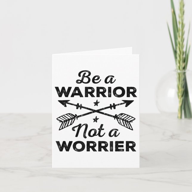 Be A Warrior Not A Worrier Motivational Insrationa Kort (Framsida)