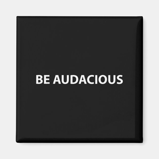 Be Audacious Essential Clothes _ Christmas, New Ye Magnet (Framsidan)