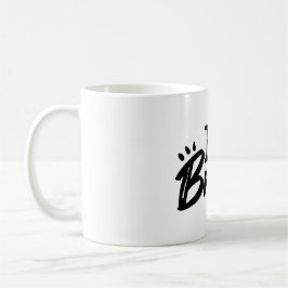 Be Brave Inspirational Quote Coffee Mug Kaffemugg
