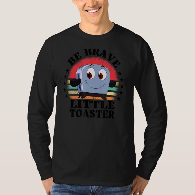 Be Brave Little Toaster Positive Classic 80s And 9 T Shirt (Framsida)