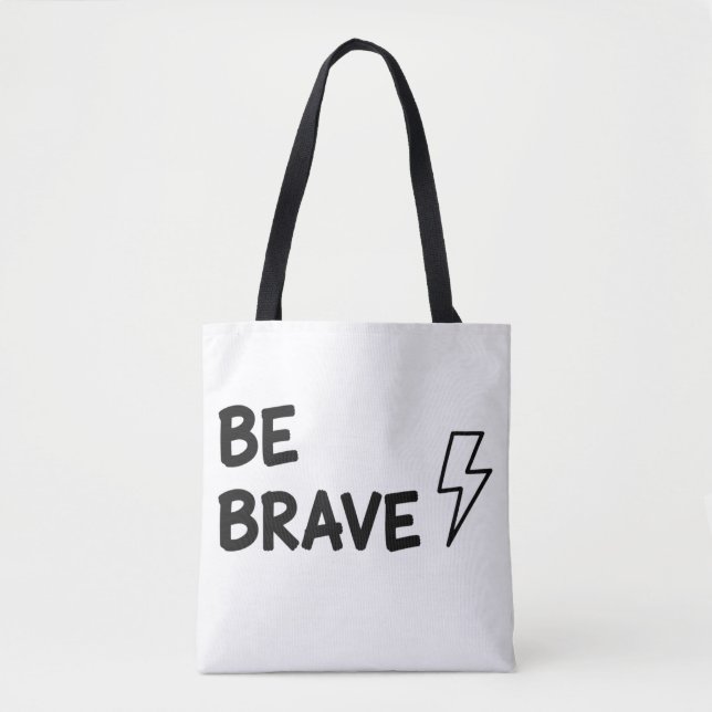 Be Brave Motivational Quote with Lightning Bolt De Tygkasse (Framsida)
