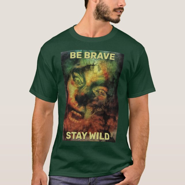 Be Brave Stay Wild. Woodland creature T Shirt (Framsida)