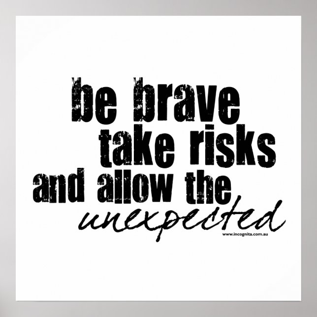 Be Brave Take Risks Poster (Framsidan)