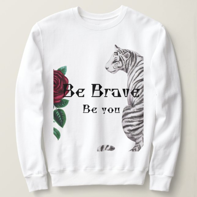 Be Brave Women Hoodie T Shirt (Design framsida)