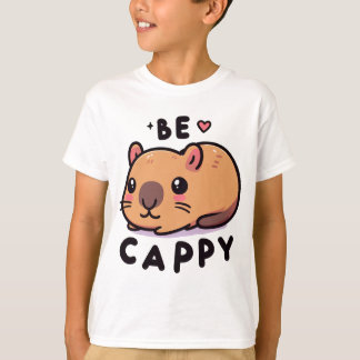 Be Cappy - Cute Capybara T Shirt