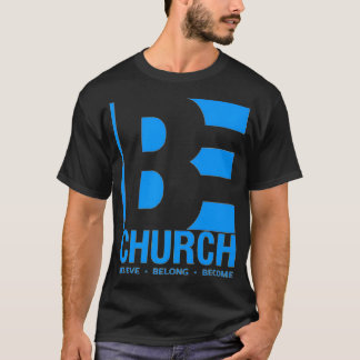 BE Church Premium T Shirt