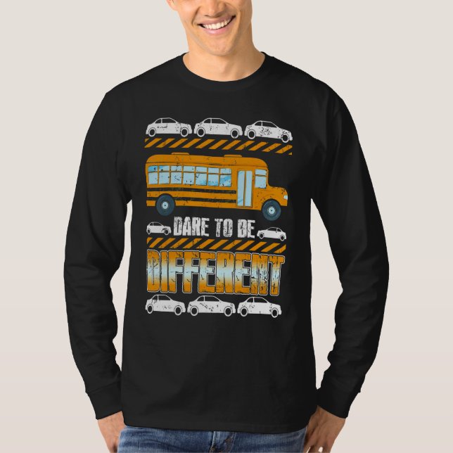 Be Different School Bus Driver Design T Shirt (Framsida)