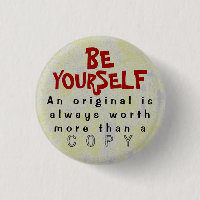 BE DIG - Button Truism #435