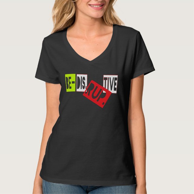 Be Disruptive Inclusiveness Diversity Millennial P T Shirt (Framsida)