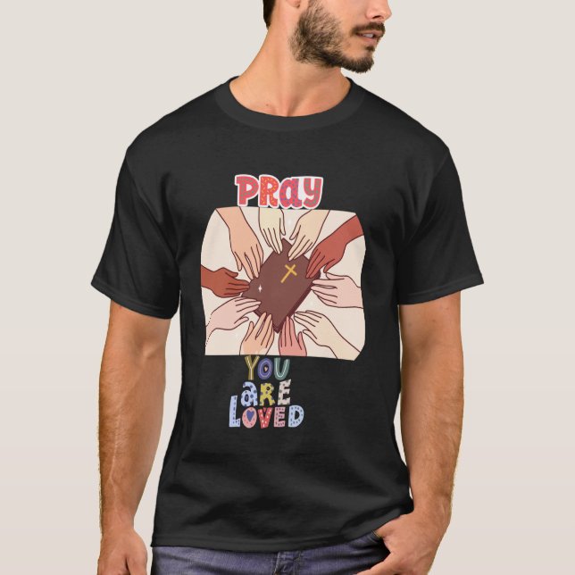 Be, Du Är Älskad Inspirerande Kristet T-Shirt För (Framsida)