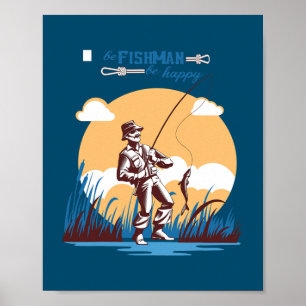BE FISHMAN BE LYCKLIG älskare design Poster