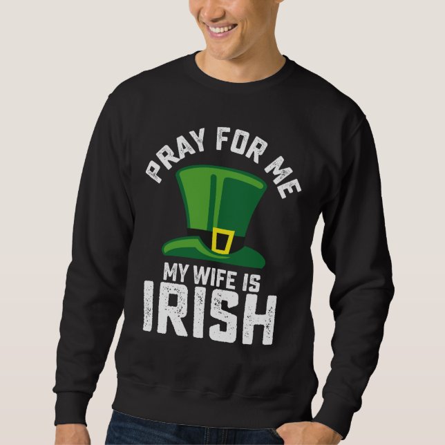 Be för mig min fru är irländsk St Patrick's Day Lång Ärmad Tröja (Framsida)