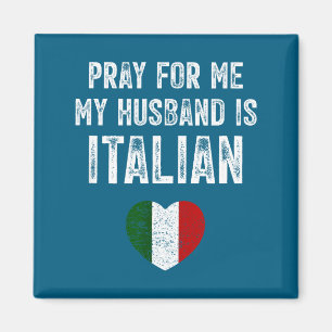Be för mig min man italienska rolig saying italia magnet