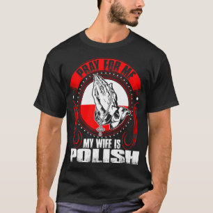 Be för mig som min fru är den polska tshirten t shirt